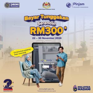Want to settle your PTPTN arrears easily? Only RM300, zero arrears!
By only making arrears payments as low as RM300 during this campaign period, you can restructure your PTPTN loan.
Log in to the myPTPTN web application to apply for a consultation or meet us in conjunction with the celebration of 2 Years of Civil Government on:
Date: 22 - 24 November 2024
Time: 9.00 am - 6 pm
Place: Kuala Lumpur Convention Center
Campaign period:
November 22, 2024 until November 30, 2024 